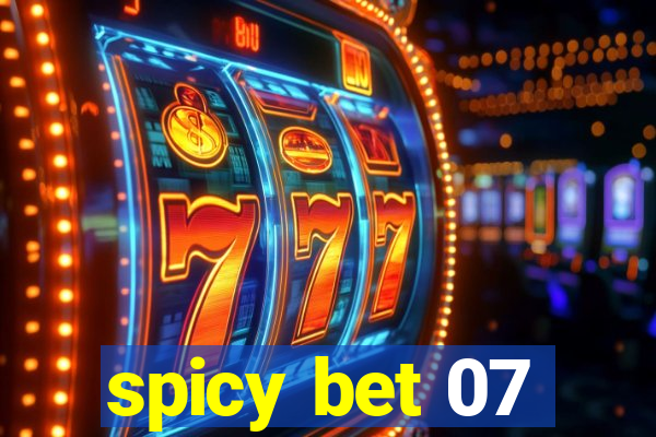 spicy bet 07